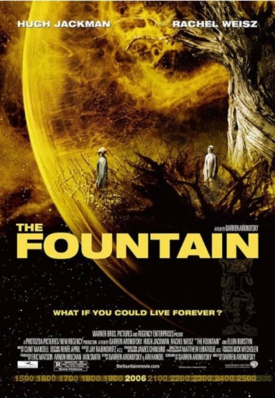 더 파운틴(The Fountain, 2006): 죽음과 사랑, 영생의 집착을 세 시대를 넘나들며 그린 철학적 드라마
