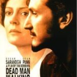 데드 맨 워킹(Dead Man Walking,1995):사형수와 수녀의 만남을 통해 죽음, 구원, 사형제도를 다룬 감동 실화 영화